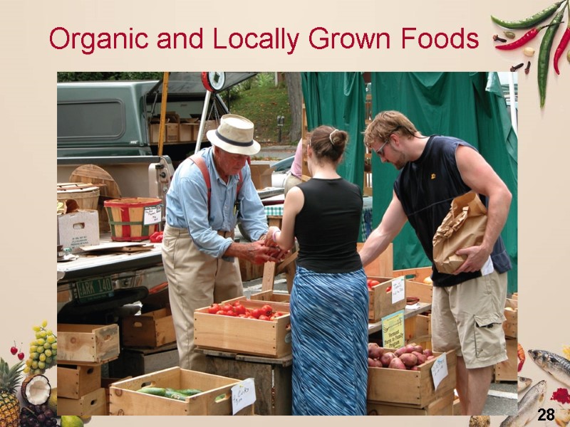 28 Organic and Locally Grown Foods